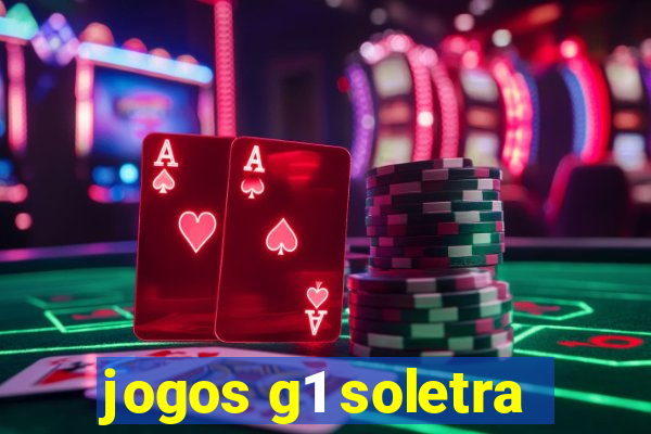 jogos g1 soletra